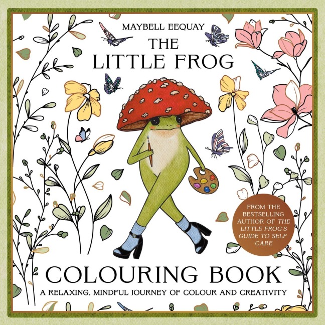 The Little Frog Colouring Book - Maybell Eequay