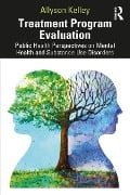 Cover-Bild zum Titel 'Treatment Program Evaluation' von 'Allyson Kelley'