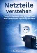 Cover-Bild zum Titel 'Netzteile verstehen' von 'Gerd Weichhaus'