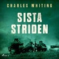 Cover-Bild zum Titel 'Sista striden' von 'Charles Whiting'