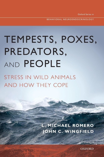 Tempests, Poxes, Predators, and People - L. Michael Romero, John C. Wingfield