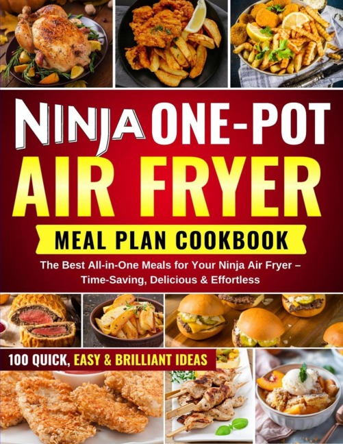 NINJA ONE POT AIR FRYER MEAL PLAN COOKBOOK - Frida Kochlust