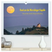 Cover-Bild zum Titel 'Rund um die Wurmlinger Kapelle (hochwertiger Premium Wandkalender 2026 DIN A2 quer), Kunstdruck in Hochglanz' von 'Christoph Maas'