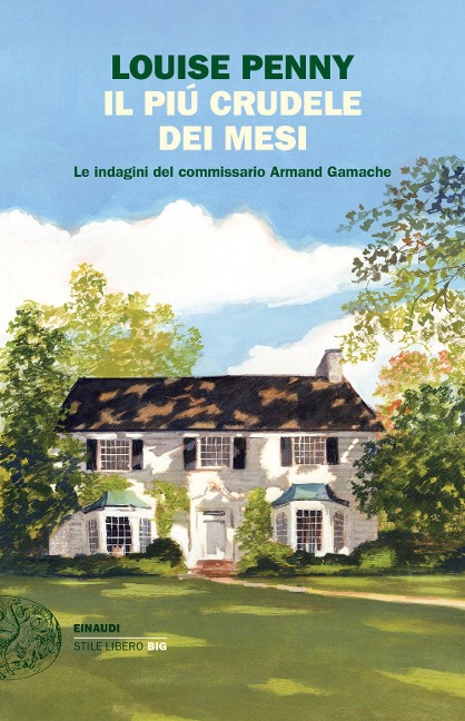 Il più crudele dei mesi. Le indagini del commissario Armand Gamache - Louise Penny
