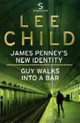 Cover-Bild zum Titel 'James Penney's New Identity/Guy Walks Into a Bar' von 'Lee Child'