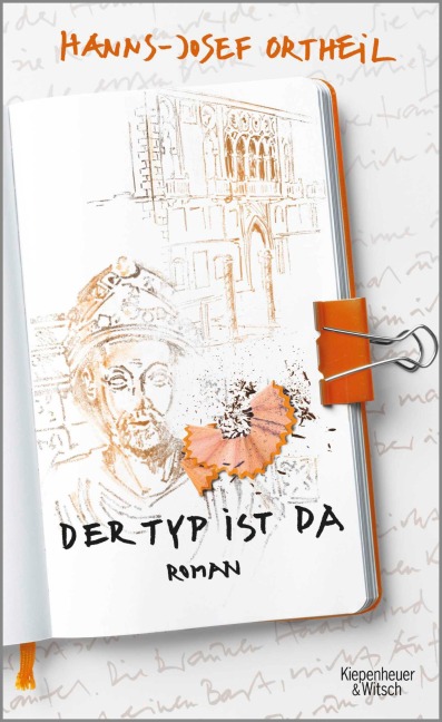 Der Typ ist da - Hanns-Josef Ortheil