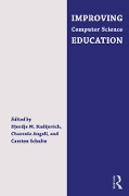 Cover-Bild zum Titel 'Improving Computer Science Education' von 'Djordje M. Kadijevich, Carsten Schulte, Charoula Angeli'
