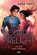 Cover-Bild zum Titel 'Bound by Firelight - Magie der Farben' von 'Dana Swift'