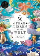 Cover-Bild zum Titel 'In 50 Meerestieren um die Welt' von 'Helen Scales'