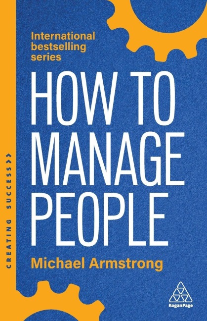 How to Manage People - Michael Armstrong