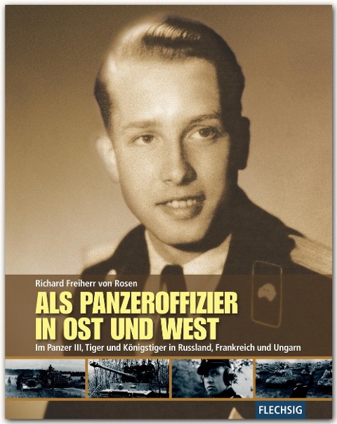 Als Panzeroffizier in Ost und West - Richard von Rosen