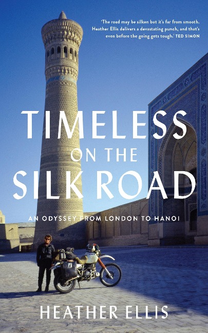 TIMELESS ON THE SILK ROAD - Heather Ellis