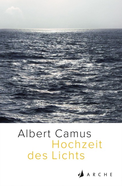 Hochzeit des Lichts - Albert Camus