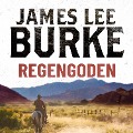 Cover-Bild zum Titel 'Regengoden' von 'James Lee Burke'