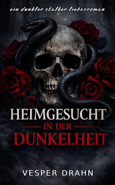 Heimgesucht in der dunkelheit - Vesper Drahn