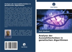 Analyse der Auswahltechniken in genetischen Algorithmen - Amit Wadhwa