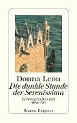 Cover-Bild zum Titel 'Die dunkle Stunde der Serenissima' von 'Donna Leon'