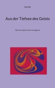 Cover-Bild zum Titel 'Aus der Tiefsee des Geists' von 'Paul Gisi'