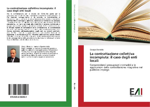 La contrattazione collettiva incompiuta: il caso degli enti locali - Giorgio Bonaldo
