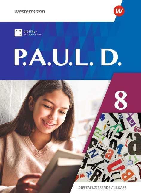 P.A.U.L.D. (Paul) 8. Schulbuch. Differenzierende Ausgabe - Annika Bartsch, Jenny Hopp, Kristina Reinker, Lisa Anna Zindler, Anne Gasch-Sigge