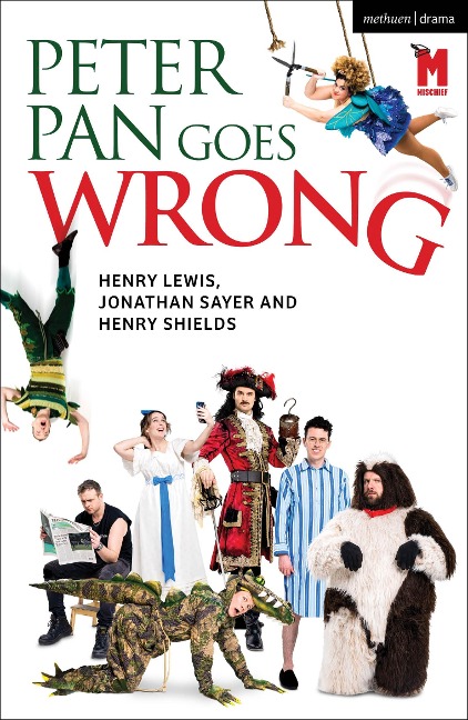 Peter Pan Goes Wrong - Henry Lewis, Henry Shields, Jonathan Sayer