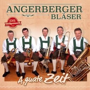 A guate Zeit-Instrumental - Angerberger Bläser