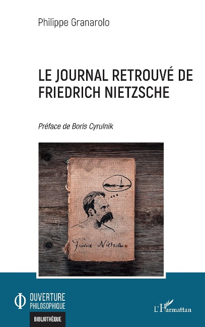 Le Journal retrouvé de Friedrich Nietzsche - Granarolo