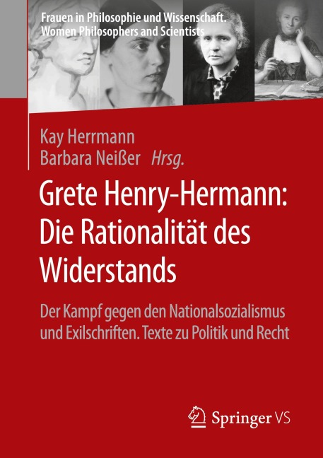Grete Henry-Hermann: Die Rationalität des Widerstands - 