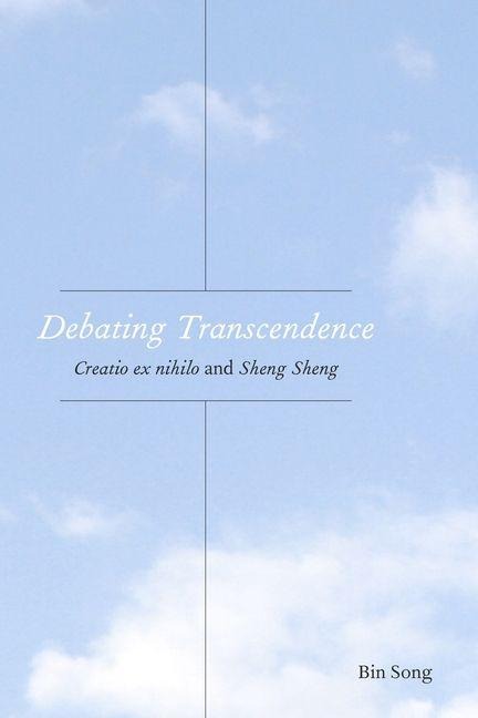 Debating Transcendence - Bin Song