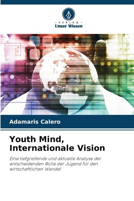 Youth Mind, Internationale Vision - Adamaris Calero