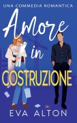 Cover-Bild zum Titel 'Amore in Costruzione' von 'Eva Alton'