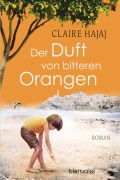 Cover-Bild zum Titel 'Der Duft von bitteren Orangen' von 'Claire Hajaj'