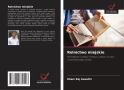 Cover-Bild zum Titel 'Rolnictwo miejskie' von 'Khem Raj Awasthi'