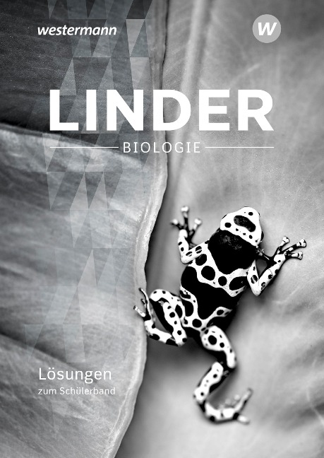 LINDER Biologie SII. Lösungen zum Schulbuch - 