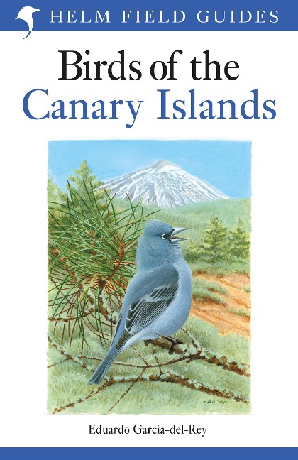Field Guide to the Birds of the Canary Islands - Eduardo Garcia-Del-Rey