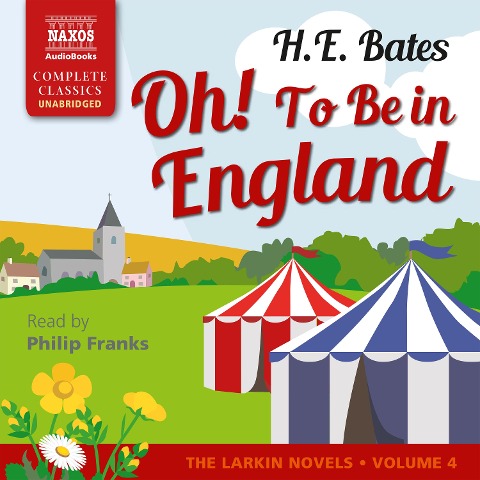 Oh! To be in England (Unabridged) - H. E. Bates