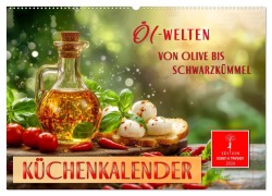Küchenkalender - ÖL-Welten (Wandkalender 2026 DIN A2 quer), CALVENDO Monatskalender - Peter Roder