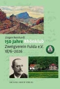 Cover-Bild zum Titel '150 Jahre Rhönklub' von 'Jürgen Reinhardt'
