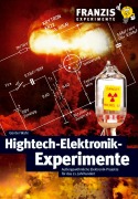 Cover-Bild zum Titel 'Hightech-Elektronik-Experimente' von 'Günter Wahl'