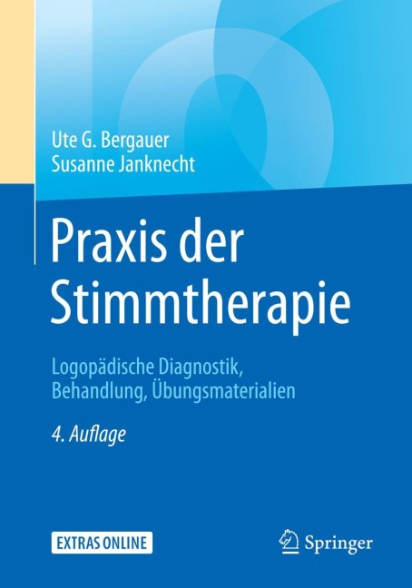 Praxis der Stimmtherapie - Susanne Janknecht, Ute G. Bergauer
