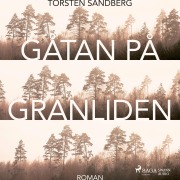 Cover-Bild zum Titel 'Gåtan på Granliden' von 'Torsten Sandberg'