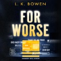 For Worse - L K Bowen
