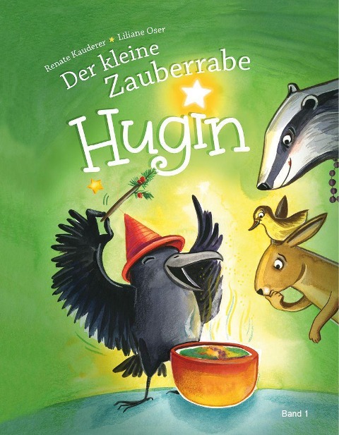 Der kleine Zauberrabe Hugin 1 - Renate Kauderer