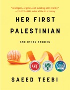 Cover-Bild zum Titel 'Her First Palestinian' von 'Saeed Teebi'