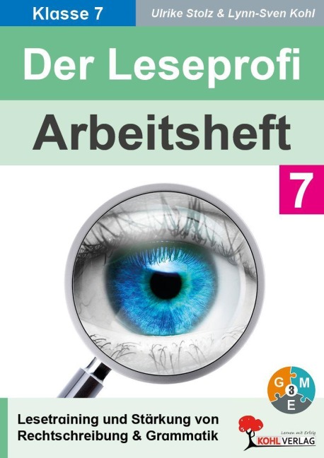 Der Leseprofi / Arbeitsheft - Fit durch Lesetraining / Klasse 7 - Ulrike Stolz, Lynn-Sven Kohl