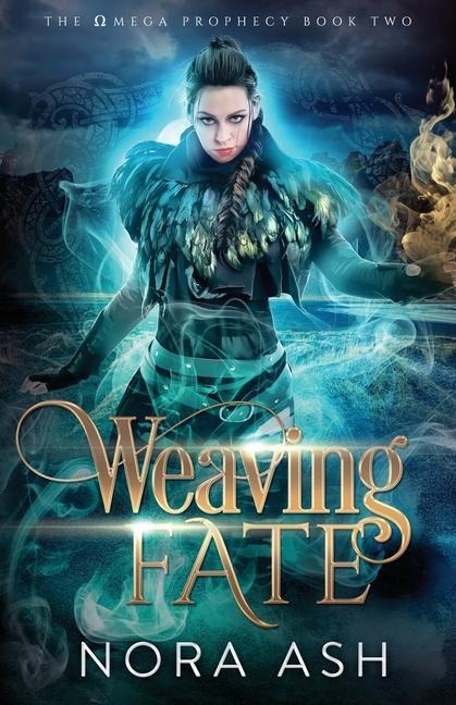 Weaving Fate - Nora Ash