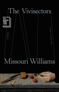 Cover-Bild zum Titel 'The Vivisectors' von 'Missouri Williams'