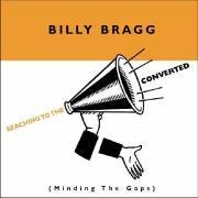Reaching To The Converted - Billy Bragg