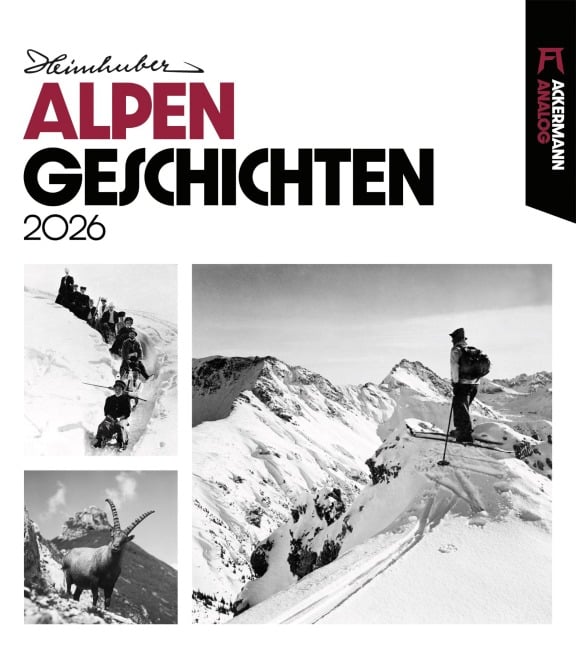 Alpengeschichten Kalender 2026 - Heimhuber, Ackermann Kunstverlag GmbH