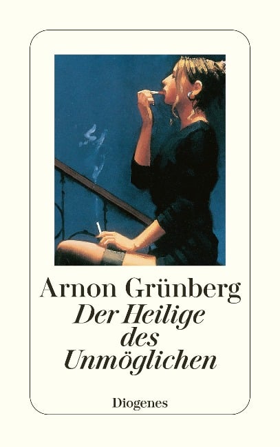 Der Heilige des Unmöglichen - Arnon Grünberg